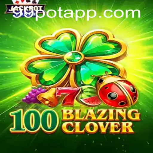 100BlazingClover: An Exciting Adventure in Strategic Gameplay