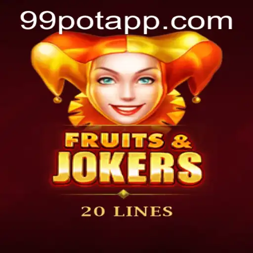 Discover the Excitement of FruitsAndJokers20 in the World of 99Pot