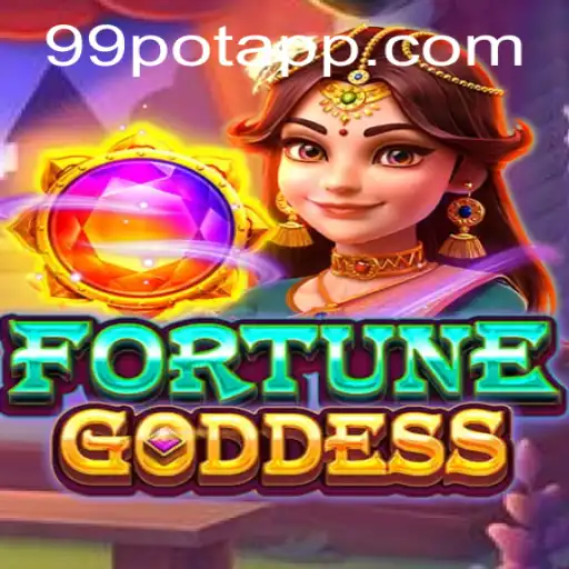 Unveiling the Thrills of FORTUNEGODDESS: A Dive into 99Pot