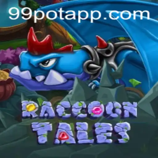 The Enchanting World of RaccoonTales: A Deep Dive into the Game and the Mysterious 99Pot