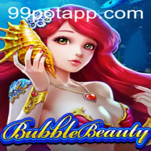 Exploring BubbleBeauty: The Ultimate Gaming Experience with 99Pot