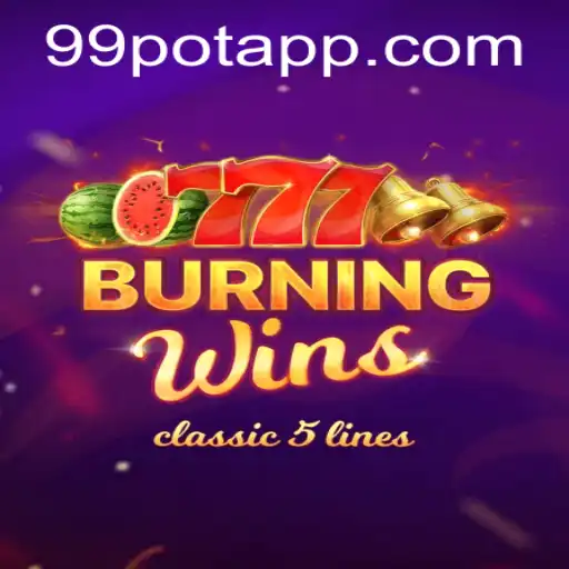 Exploring the Excitement of BurningWins: A Dive into the World of 99Pot