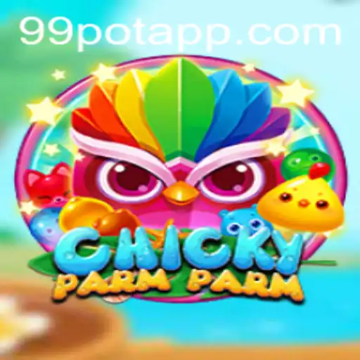 ChickyParmParm: A Captivating Journey with 99Pot
