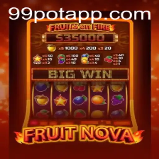 Immerse Yourself in the Exciting World of FruitNova with 99Pot