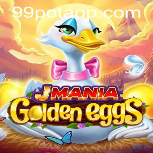 Unveiling JManiaGoldenEggs: The New Craze with 99Pot