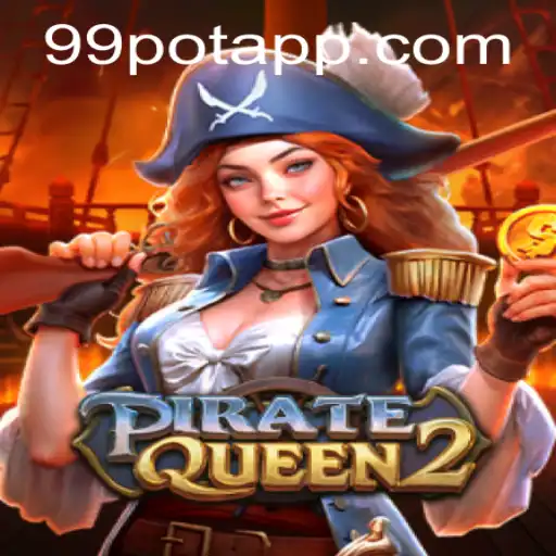 Explore PirateQueen2: A Riveting Adventure with 99Pot