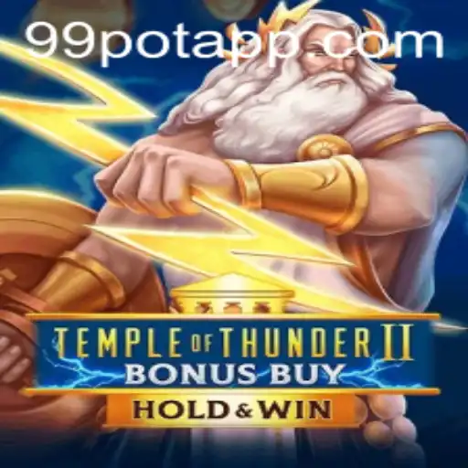 Exploring the Thunderous World of TempleofThunderIIBonusBuy with 99Pot