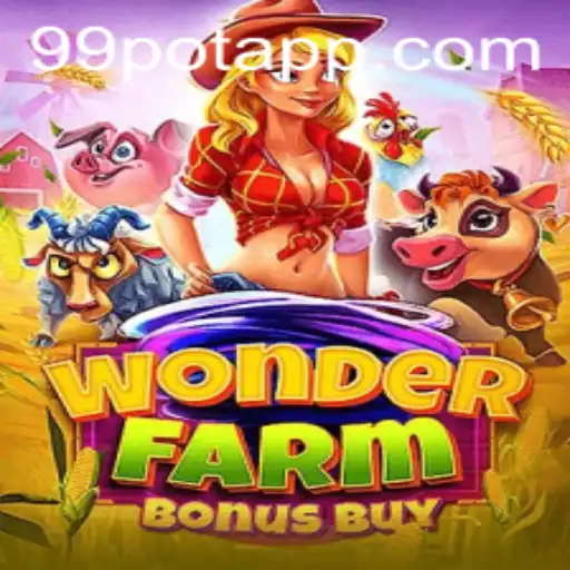 Discover the Exciting World of WonderFarmBonusBuy and the Magic of 99Pot