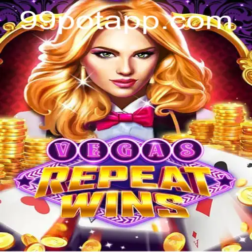 Discovering the Excitement of VegasRepeatWins with the Unique 99Pot Feature
